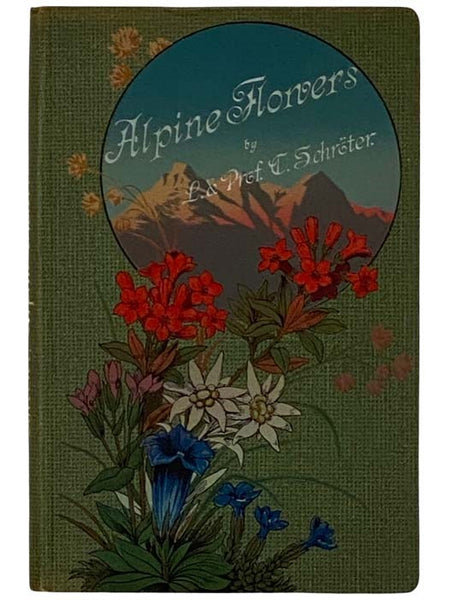 Coloured Vade-Mecum to the Alpine Flora, Text in English, French and German