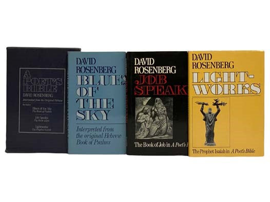 A Poet's Bible, in Three Volumes: Blues of the Sky: The Book of Psalms; Job Speaks: The Book of Job; Lightworks: The Prophet Isaiah