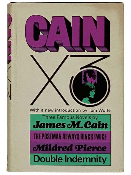 Cain X 3: The Postman Always Rings Twice; Mildred Pierce; Double Indemnity