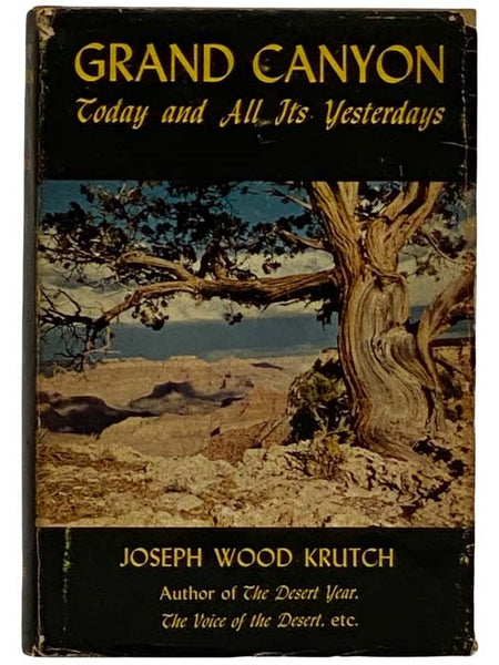 Grand Canyon: Today and All Its Yesterdays