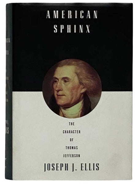 American Sphinx: The Character of Thomas Jefferson