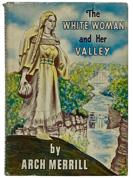 The White Woman and Her Valley