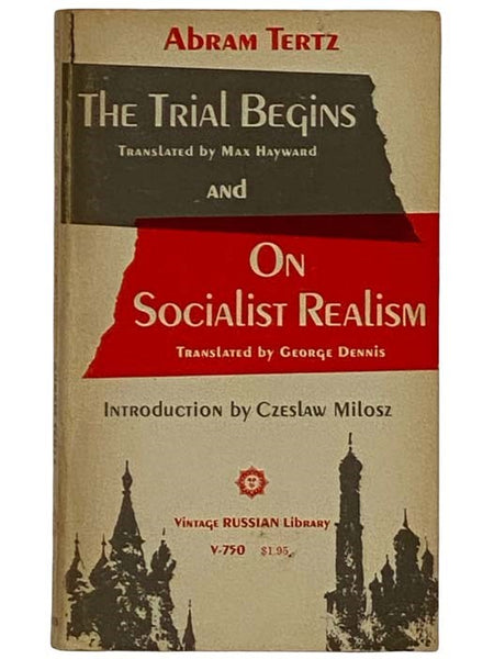 The Trial Begins and On Socialist Realism
