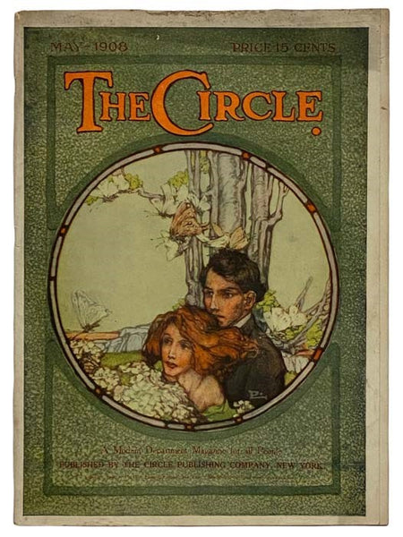The Circle Magazine, May, 1908, Vol. III, No. 5