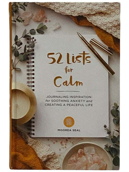 52 Lists for Calm: Journaling Inspiration for Soothing Anxiety and Creating a Peaceful Life