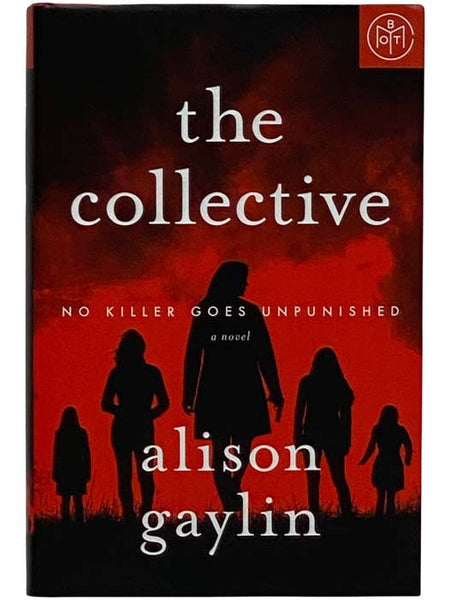The Collective: A Novel