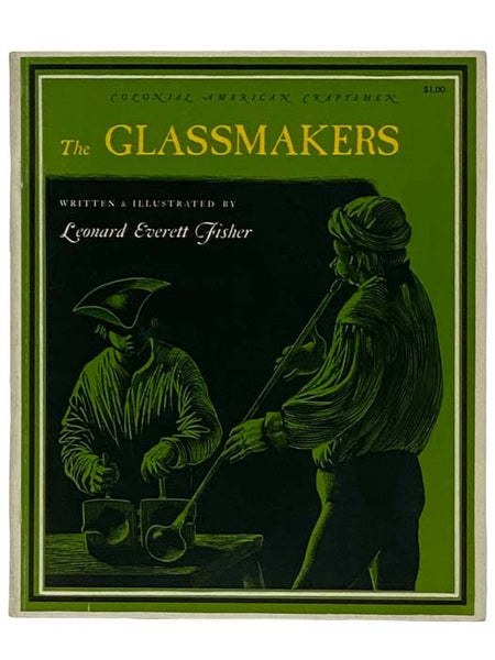 The Glassmakers (Colonial American Craftsmen)