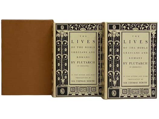 The Lives of the Noble Grecians and Romans, Compared together by That Grave, Learned Philosopher and Historiographer Plutarch of Chaeronea, in Two Volumes (The Heritage Press)