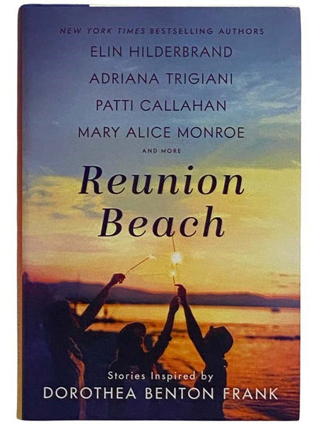 Reunion Beach: Stories Inspired by Dorothea Benton Frank