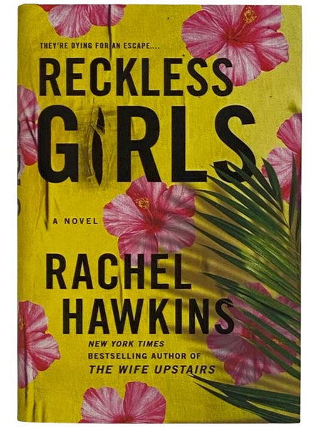 Reckless Girls: A Novel