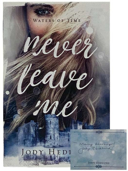 Never Leave Me (Waters of Time, Book 2)