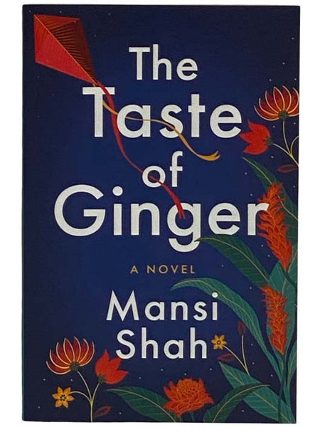 The Taste of Ginger: A Novel