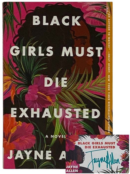 Black Girls Must Die Exhausted: A Novel