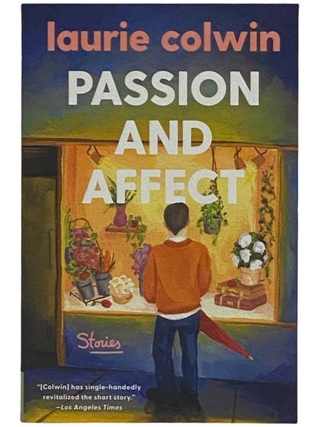 Passion and Affect: Stories