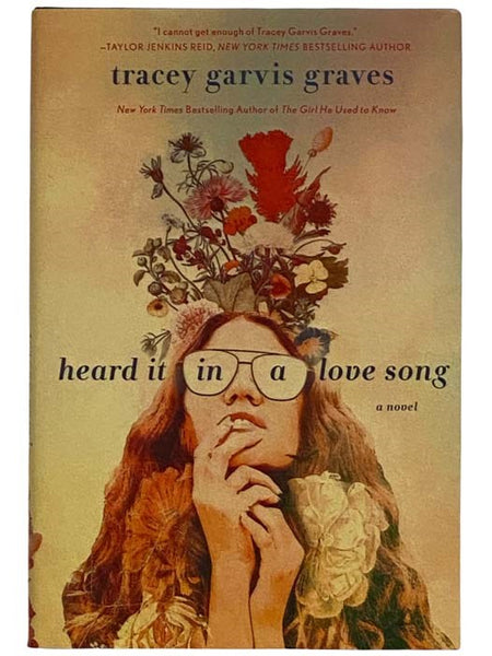 Heard It in a Love Song: A Novel