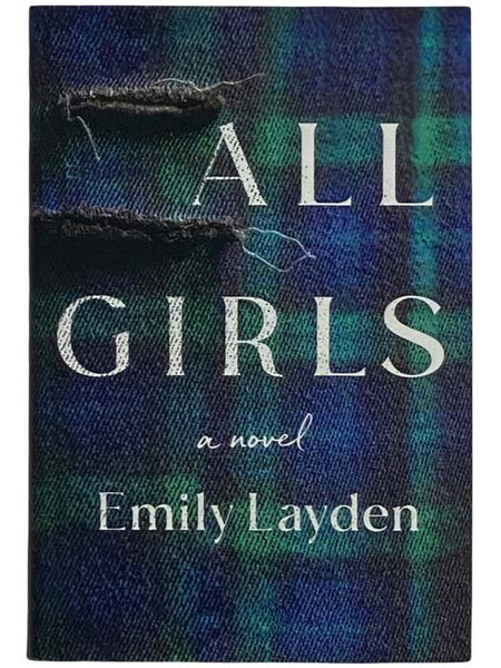 All Girls: A Novel