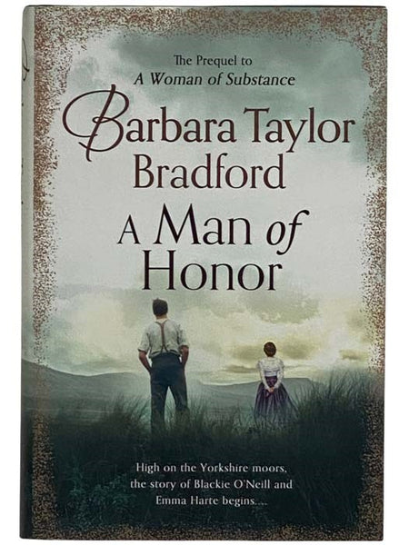 A Man of Honor: The Prequel to A Woman of Substance (Harte Family Saga, Book 8)