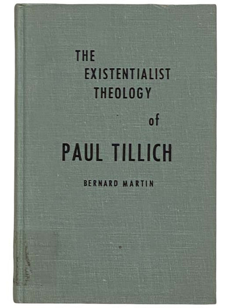 The Existentialist Theology of Paul Tillich