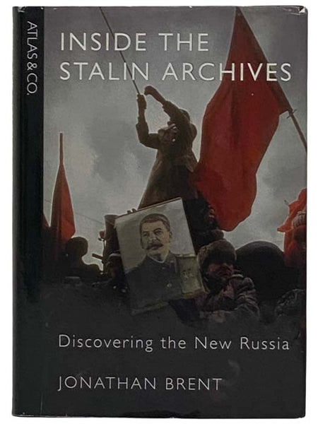 Inside the Stalin Archives: Discovering the New Russia