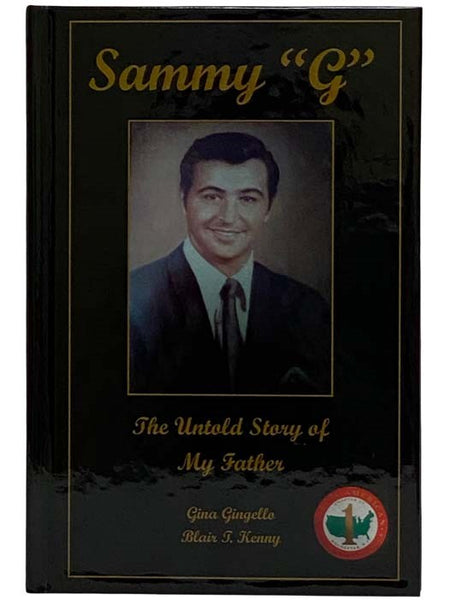 Sammy "G": The Untold Story of My Father [Gingello]