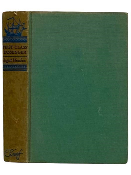 First-Class Passenger: Life at Sea as Experienced and Recorded by Voyaging Landlubbers of the Past