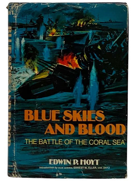 Blue Skies and Blood: The Battle of the Coral Sea