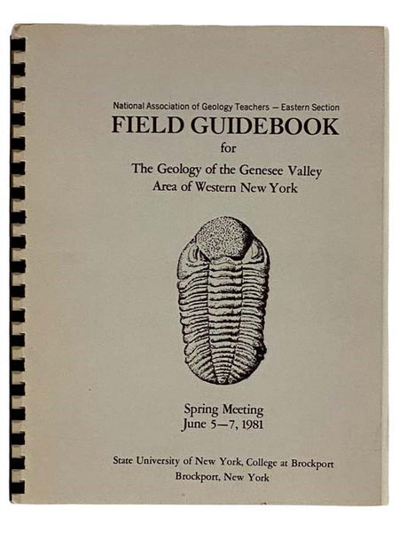 National Association of Geology Teachers-Eastern Section Field Guide Book for The Geology of the Genesee Valley Area of Western New York