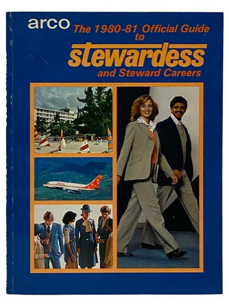 The 1980-81 Official Guide to Stewardess and Steward Careers