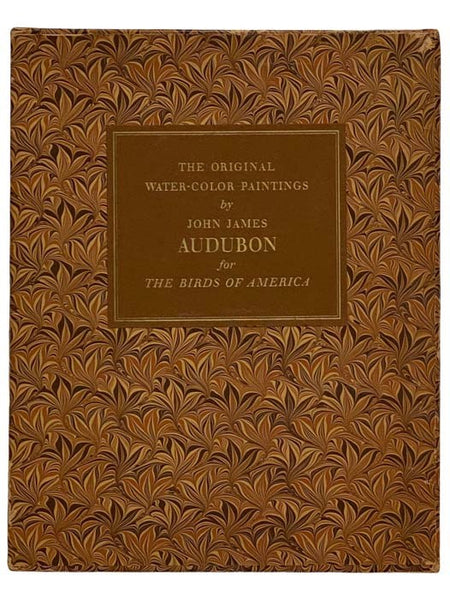 The Original Water-Color Paintings by John James Audubon for The Birds of America [Watercolor]