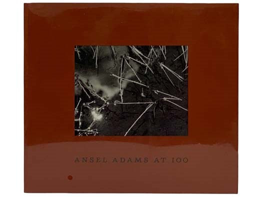 Ansel Adams at 100