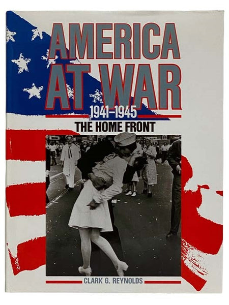 America at War: The Home Front 1941-1945 [Homefront]