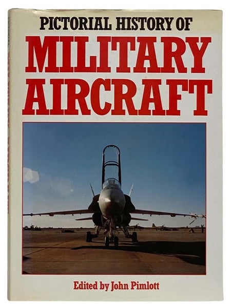 Pictorial History of Military Aircraft