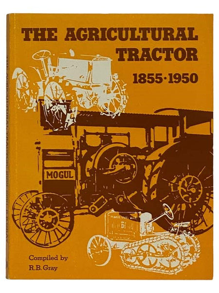 The Agricultural Tractor 1855-1950
