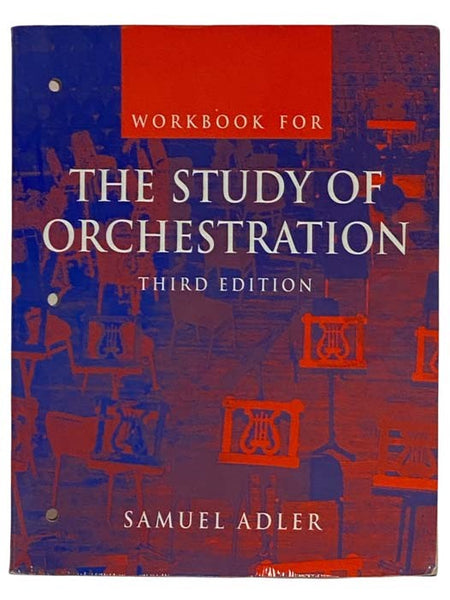 Workbook for The Study of Orchestration (Third Edition)