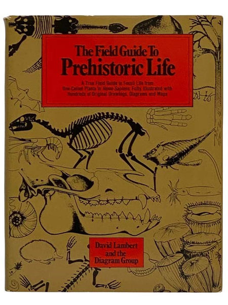 The Field Guide to Prehistoric Life