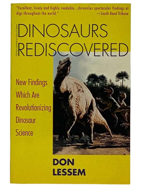 Dinosaur Rediscovered: New Findings which are Revolutionizing Dinosaur Science