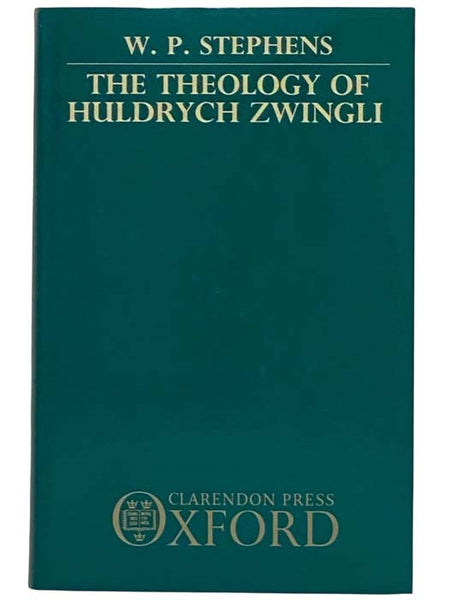 The Theology of Huldrych Zwingli