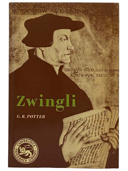 Huldrych Zwingli: His Life and Work