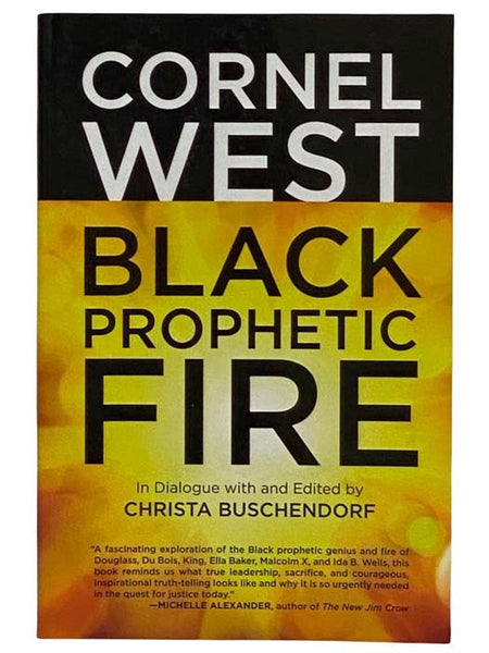 Cornel West: Black Prophetic Fire