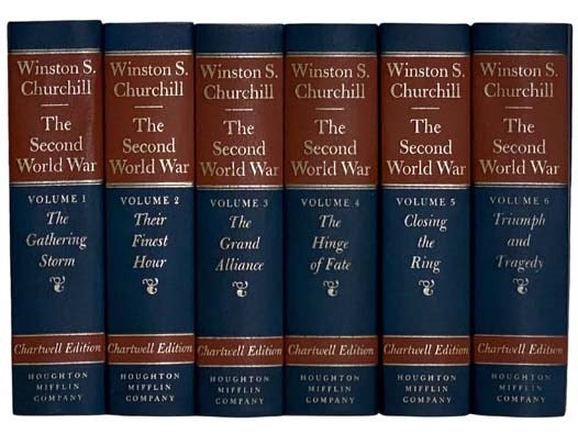 The Second World War Six Volume Set: Their Finest Hour; The Gathering Storm; The Hinge of Fate; The Grand Alliance; Closing the Ring; Triumph and Tragedy (Chartwell Edition)