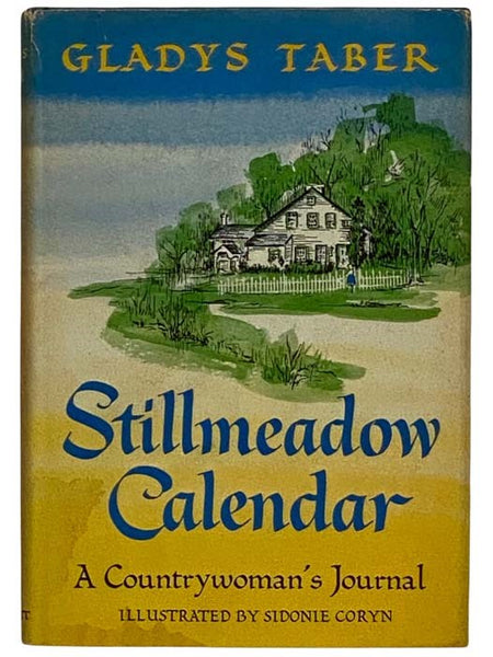 Stillmeadow Calendar: A Countrywoman's Journal