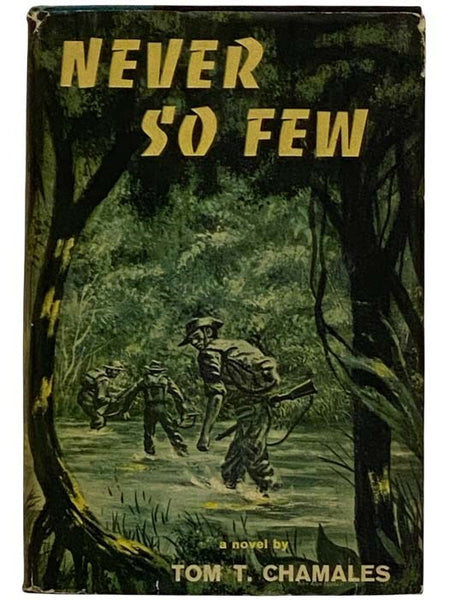 Never So Few: A Novel