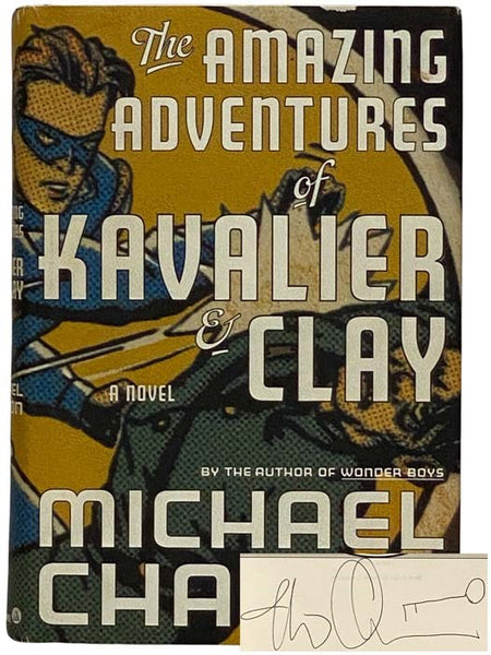 The Amazing Adventures of Kavalier & Clay: A Novel
