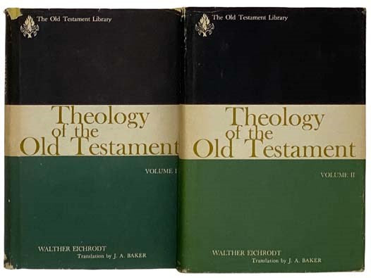 Theology of the Old Testament, in Two Volumes (The Old Testament Library)