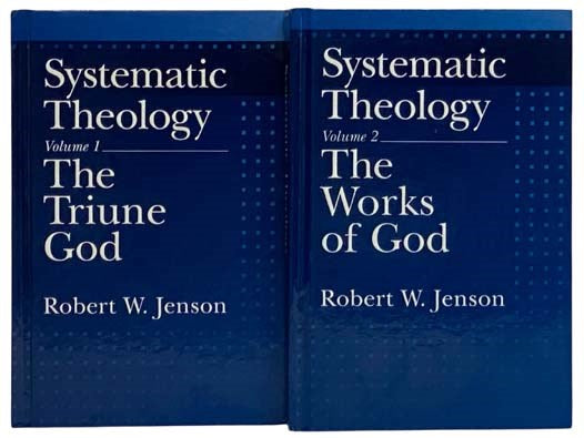 Systematic Theology, in Two Volumes: Volume 1. The Triune God; Volume 2. The Works of God