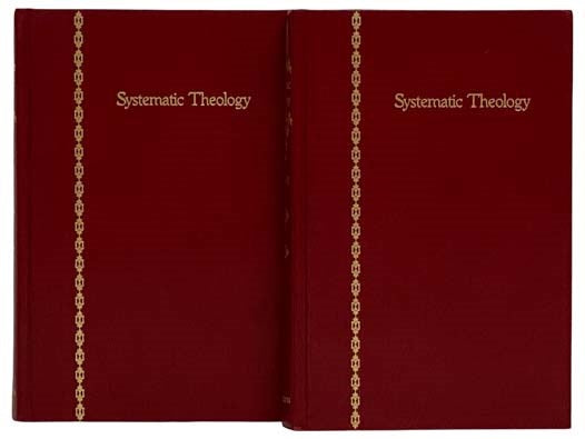 Systematic Theology, in Two Volumes