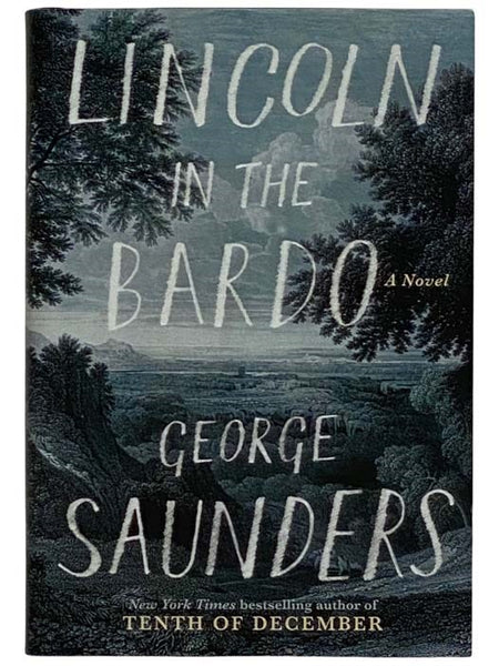 Lincoln in the Bardo: A Novel