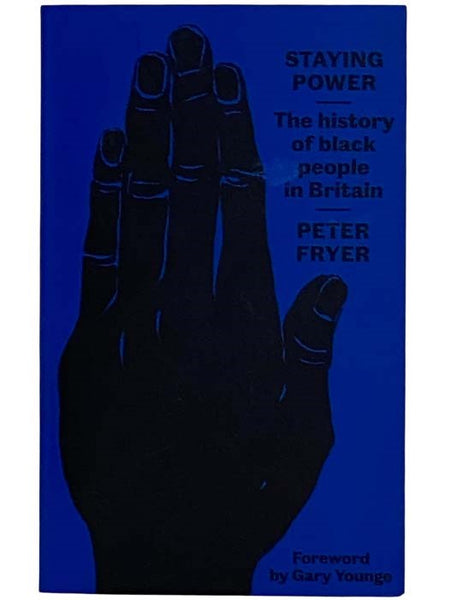 Staying in Power: The History of Black People in Britain