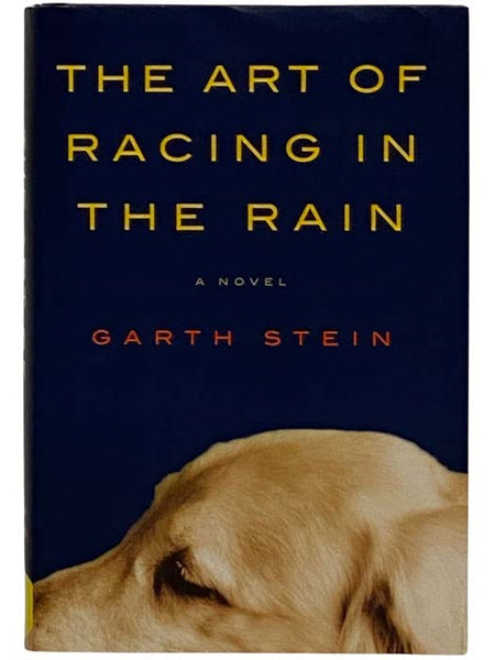 The Art of Racing in the Rain: A Novel