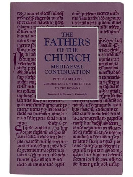 Commentary on the Epistle to the Romans (The Fathers of the Church: Mediaeval Continuation, Volume 12)